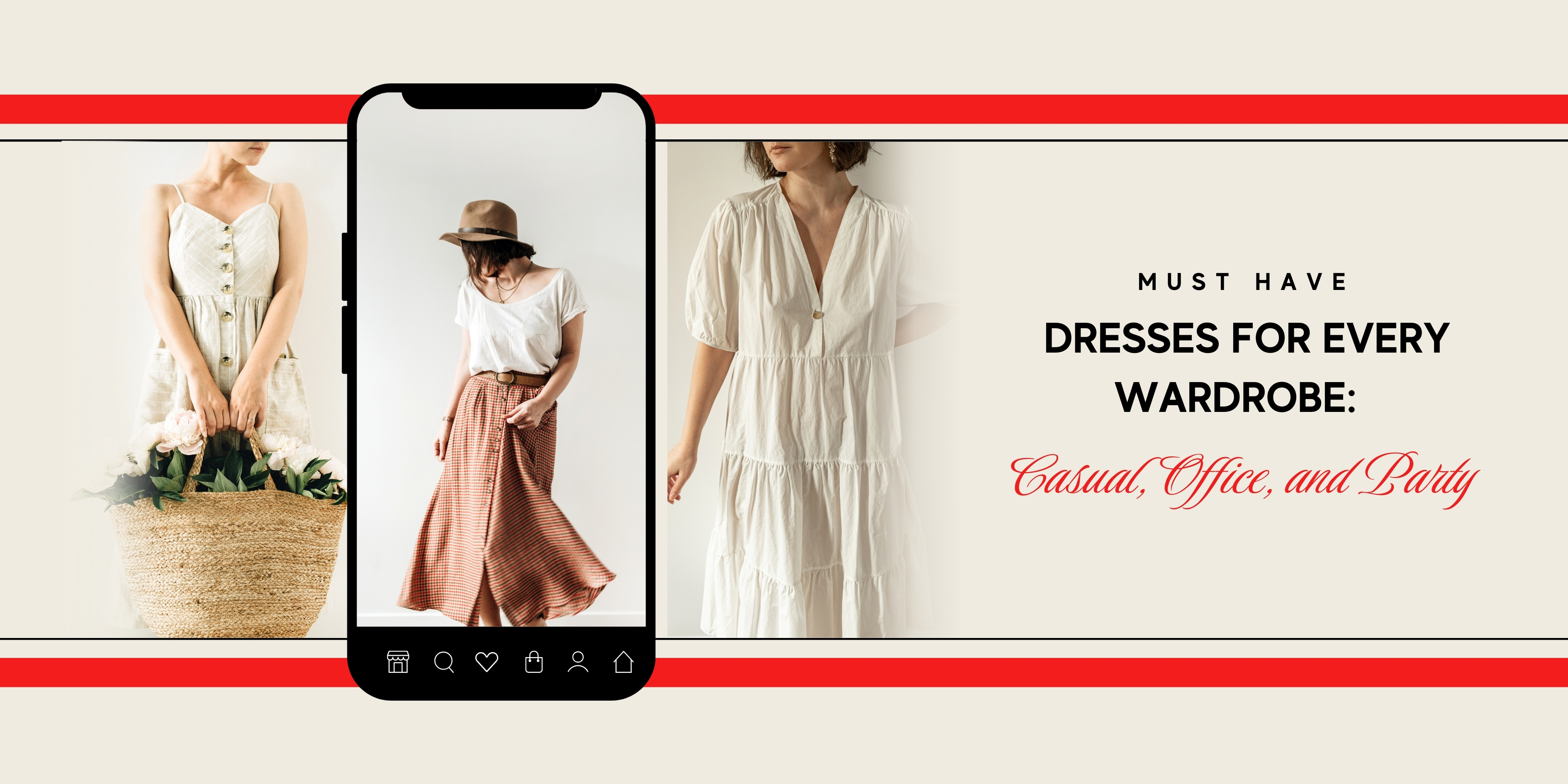 Must-Have Dresses for Every Wardrobe: Casual, Office, and Party